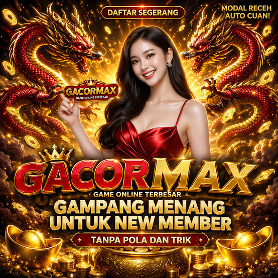 GACORMAX - gacormax Platform Slot Online dengan Pengalaman Bermain Terbaik
